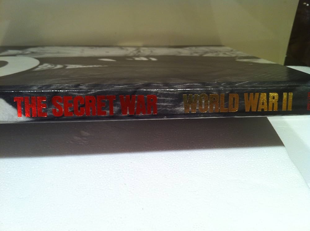The Secret War (World War II Collector's Edition , Vol 29